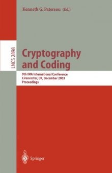 Cryptography and Coding: 9th IMA International Conference, Cirencester, UK, December 16-18, 2003. Proceedings