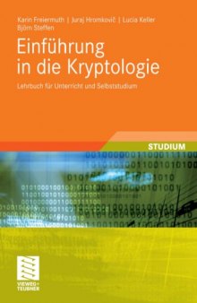 Einfuhrung in die Kryptologie: Lehrbuch fur Unterricht und Selststudium