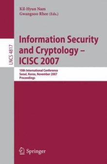Information Security and Cryptology - ICISC 2007: 10th International Conference, Seoul, Korea, November 29-30, 2007. Proceedings