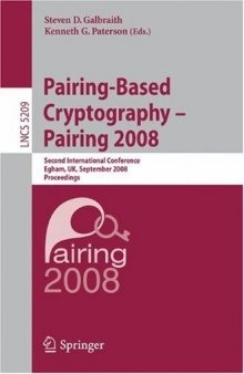 Pairing-Based Cryptography – Pairing 2008: Second International Conference, Egham, UK, September 1-3, 2008. Proceedings