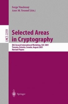 Selected Areas in Cryptography: 8th Annual International Workshop, SAC 2001 Toronto, Ontario, Canada, August 16–17, 2001 Revised Papers
