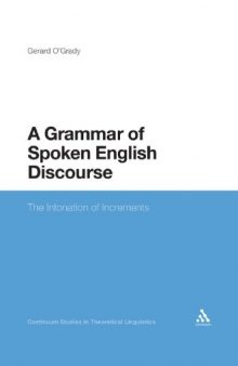 A Grammar of Spoken English Discourse: The Intonation of Increments