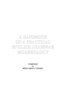 A Handbook оn а Practical English Grammar Morphology