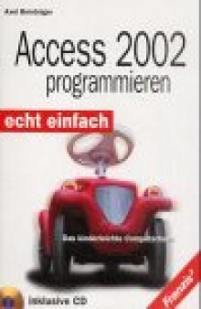 Access 2002 programmieren - Echt einfach  German 