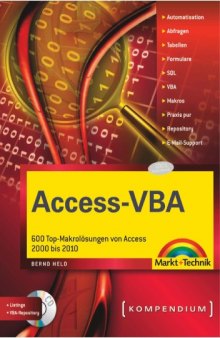 Access-VBA: 600 Top-Makrolösungen von Access 2000 bis 2010