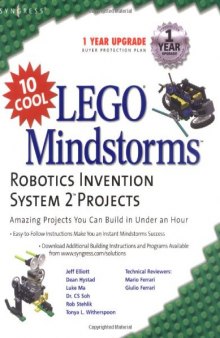 10 Cool LEGO Mindstorms Robotics Invention System 2 Projects: Amazing Projects You Can Build in Under an Hour