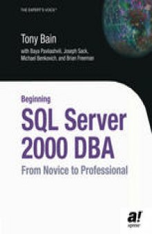 Beginning SQL Server 2000 DBA: From Novice to Professional