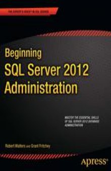 Beginning SQL Server 2012 Administration