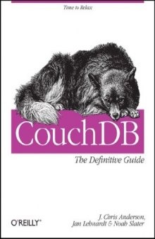 CouchDB: The Definitive Guide: Time to Relax
