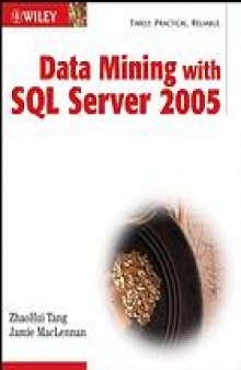 Data mining with SQL Server 2005