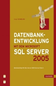 Datenbankentwicklung mit dem Microsoft SQL Server 2005  GERMAN 