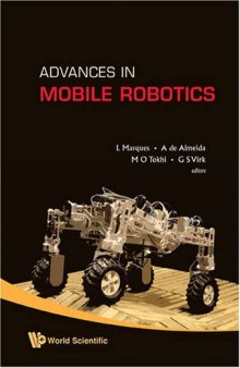 Advances in mobile robotics: proceedings of the Eleventh International Conference on Climbing and Walking Robots and the support technologies for mobile machines, Coimbra, Portugal, 8-10 September 2008