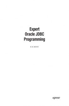 Expert Oracle JDBC Programming. High Performance Applications with Oracle 10g - (744)
