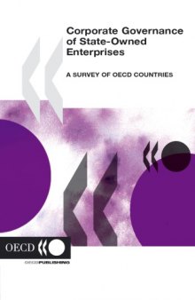 Corporate Governance of State-Owned Enterprises: A Survey Of OECD Countries
