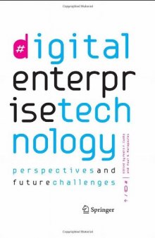 Digital Enterprise Technology: Perspectives and Future Challenges