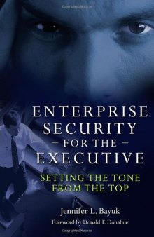 Enterprise Security for the Executive: Setting the Tone from the Top (PSI Business Security)