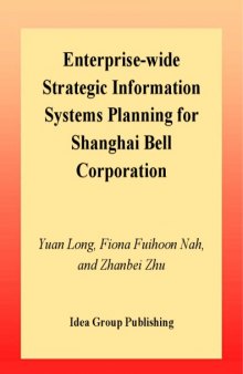 Enterprise-Wide Strategic Information Systems Planning for Shanghai Bell Corporation