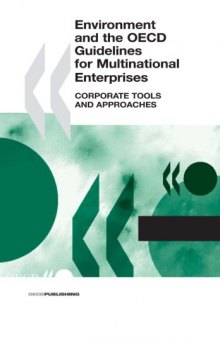 Environment And the Oecd Guidelines for Multinational Enterprises: Corporate Tools And Approaches