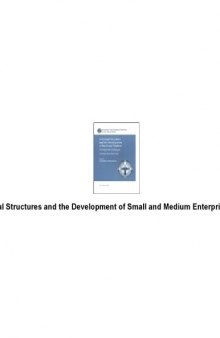 Industrial Structures and the Development of Small and Medium Enterprise Linkages: Examples from East Asia (Edi Seminar Series)