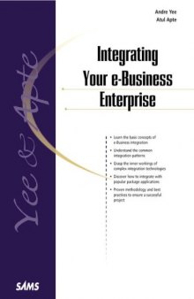 Integrating Your e-Business Enterprise (Sams White Book)