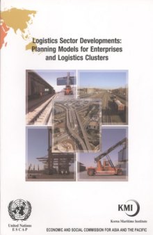 Logistics Sector Developments: Planning Models for Enterprises and Logistics Clusters