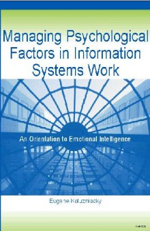 Managing psychological factors in information systems