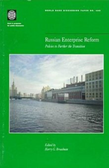 Russian Enterprise Reform: Policies to Further the Transition (World Bank Discussion Paper)