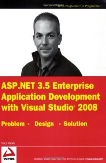 ASP NET 3 5 Enterprise Application Development with Visual Studio 2008: Problem Design Solution