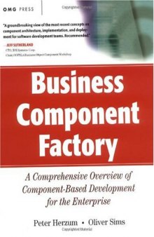 Business Components Factory: A Comprehensive Overview of Component-Based Development for the Enterprise