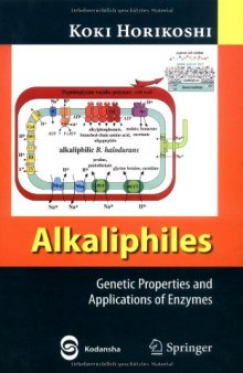 Alkaliphiles: Genetic Properties and Applications of Enzymes