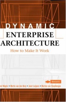 Dynamic Architecture: How to Make Enterprise Architecture a Success