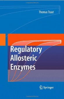Allosteric regulatory enzymes