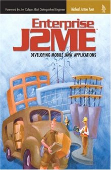 Enterprise J2ME. Developing Mobile Java Applications