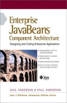 Enterprise JavaBeans™ Component Architecture: Designing and Coding Enterprise Applications
