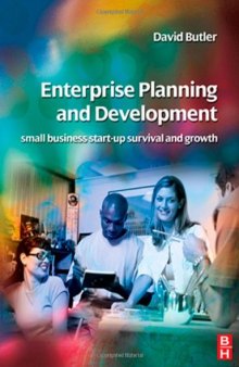 Enterprise Planning and Development: small business and enterprise start-up survival and growth