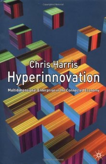Hyperinnovation: Multidimensional Enterprise in the Connected Economy