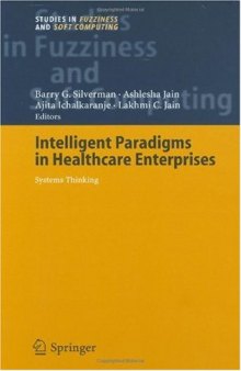 Intelligent Paradigms for Healthcare Enterprises: Systems Thinking