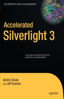 Accelerated Silverlight 3 (Books for Professionals by Professionals)