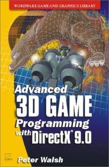 Advanced 3D Game Programming with DirectX 9 (Wordware Game Developer's Library)