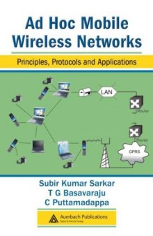 Ad Hoc Mobile Wireless Networks Principles Protocols and Applications
