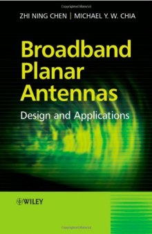 Broadband planar antennas: design and applications