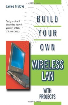 Build your own wireless LAN
