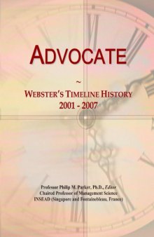 Advocate: Webster's Timeline History, 2001 - 2007