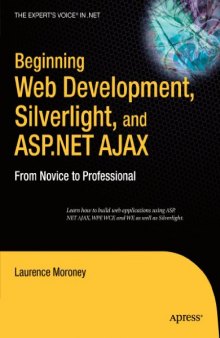 Beginning Web Development Silverlight And ASP NET AJAX