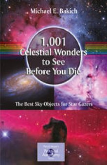 1,001 Celestial Wonders to See Before You Die: The Best Sky Objects for Star Gazers