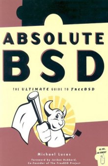 Absolute BSD - the ultimate guide to FreeBSD