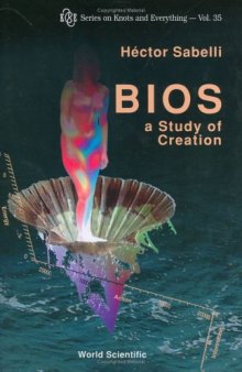 BIOS: A Study of Creation (with CD-ROM) 