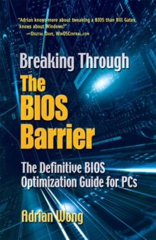 Breaking Through the BIOS Barrier. BIOS Optimization Guide for PCs