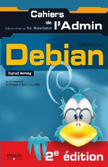 Cahiers de l'admin - GNU Linux Debian