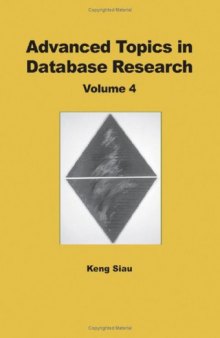 Advanced Topics in Database Research (vol. 4)